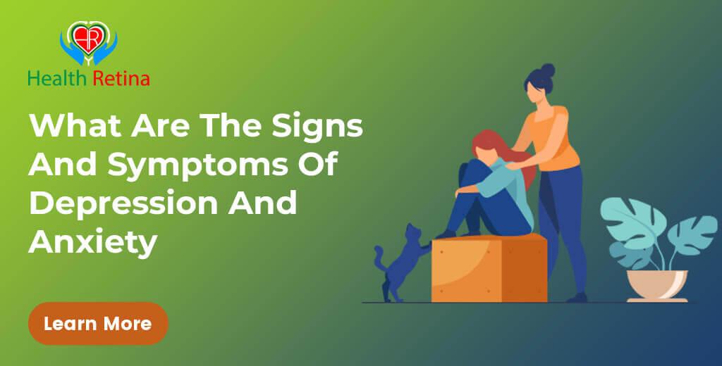 The signs and symptoms of depression and anxiety